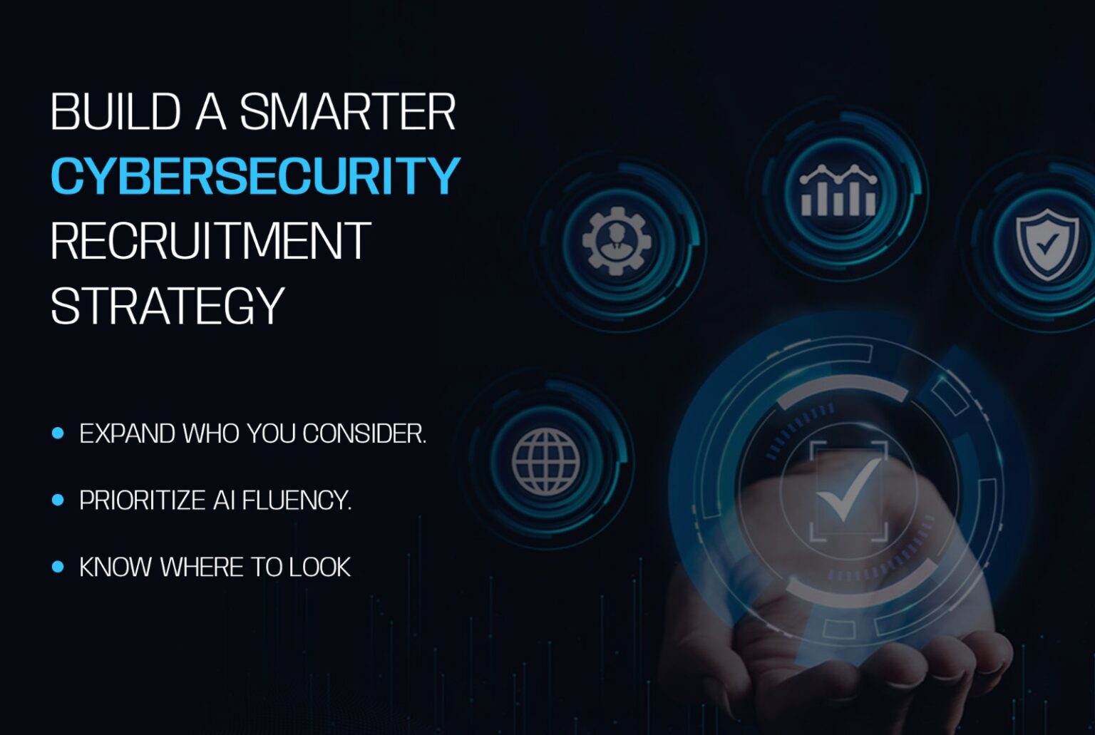 Hiring Cybersecurity Talent in 2026: A Survival Guide